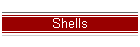 Shells
